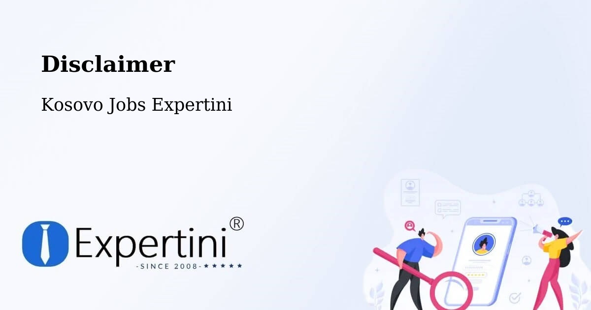 Disclaimer – Deçan - Kosovo Jobs Expertini