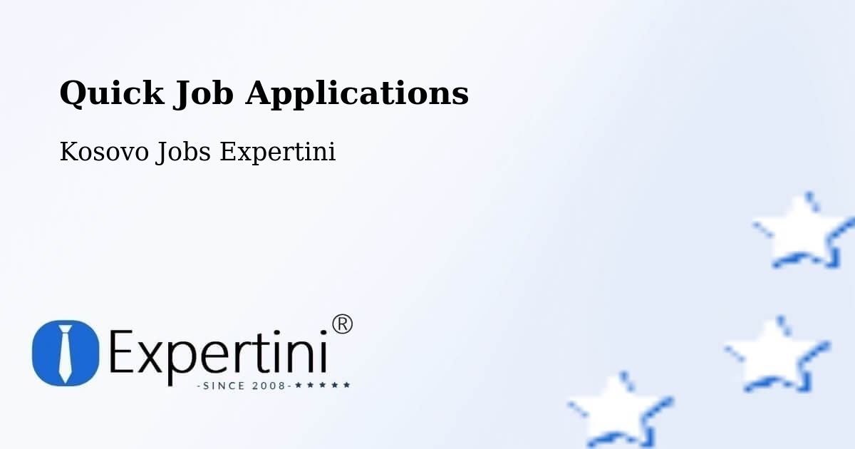 Quick Apply Feature – Deçan - Kosovo Jobs Expertini